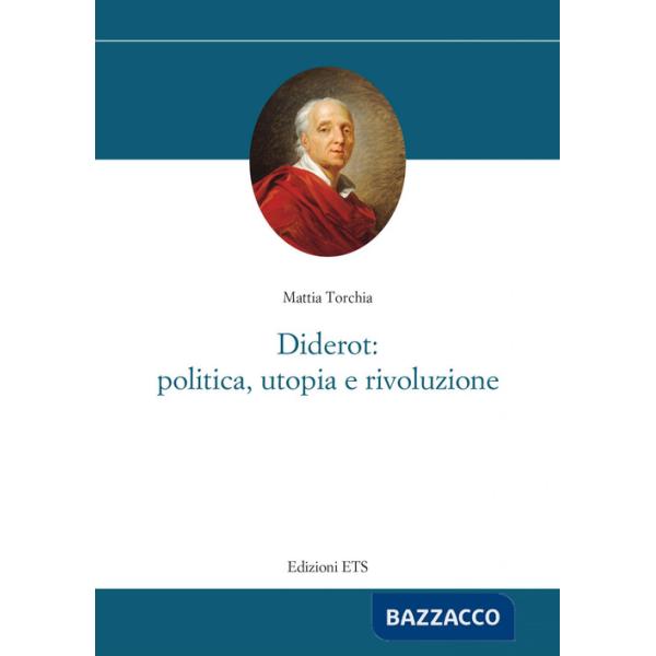 Diderot: politica, utopia e rivoluzione