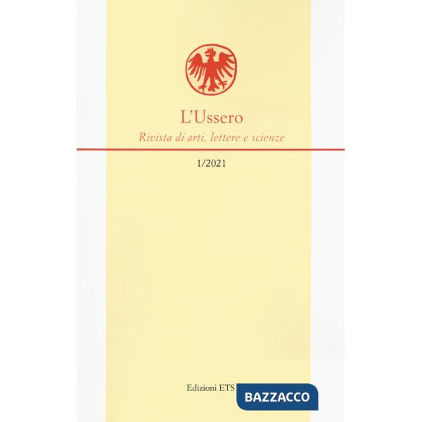 Ussero. Rivista di arti, lettere e scienze (2021) (L'). Vol. 1