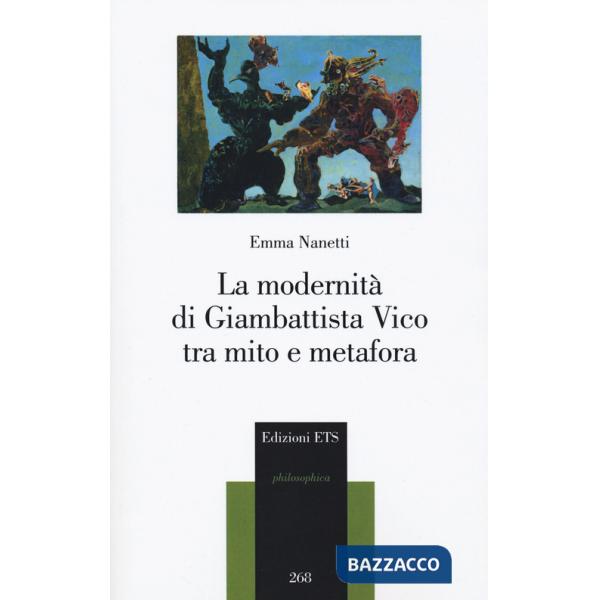 Modernità di Giambattista Vico tra mito e metafora (La)