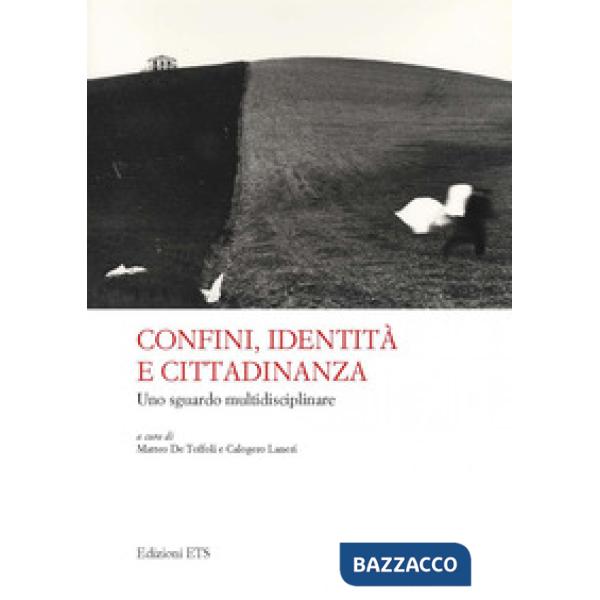 Confini, identità e cittadinanza. Uno sguardo multidisciplinare