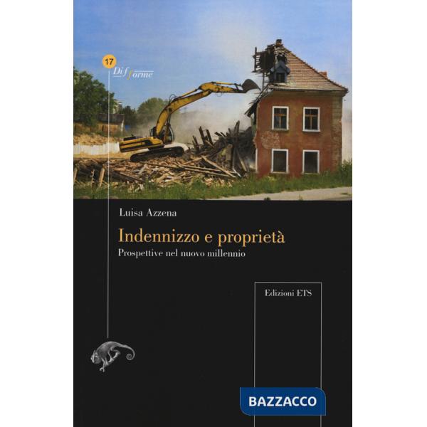 Indennizzo e proprietà. Prospettive nel nuovo millennio