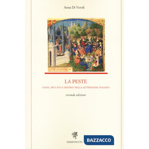 Peste. Colpa, peccato e destino nella letteratura italiana (La)