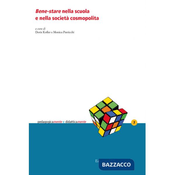 Bene-stare nella scuola e nella società cosmopolita