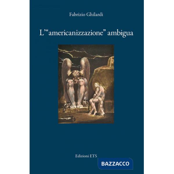 «americanizzazione» ambigua (L')