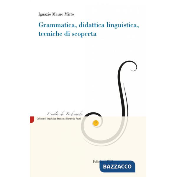 Grammatica, didattica linguistica, tecniche di scoperta
