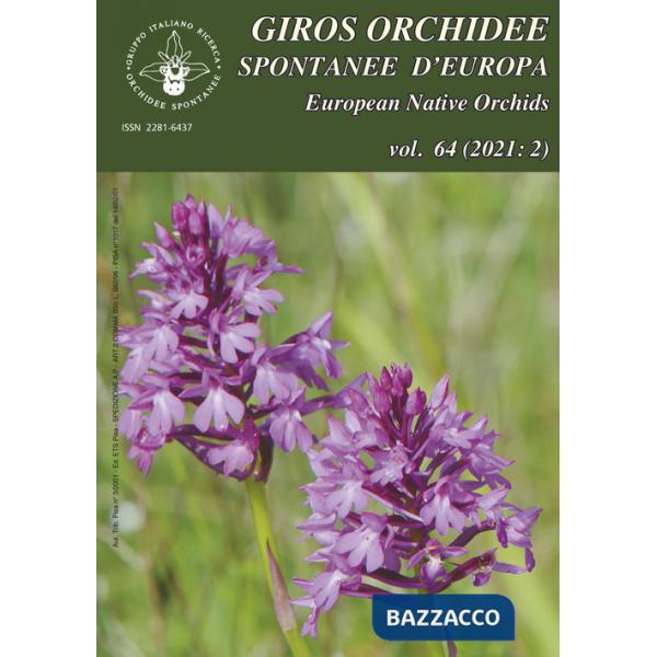 Giros. Orchidee spontanee d'Europa-European native orchids (2021). Vol. 2