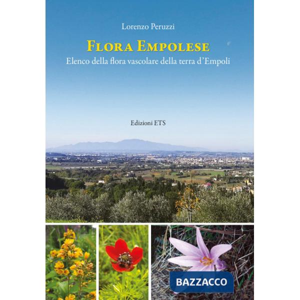 Flora empolese. Elenco della flora vascolare della terra d'Empoli