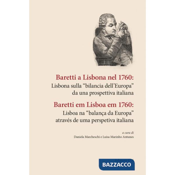 Baretti a Lisbona nel 1760: Lisbona sulla «bilancia dell'Europa» da una prospettiva italiana