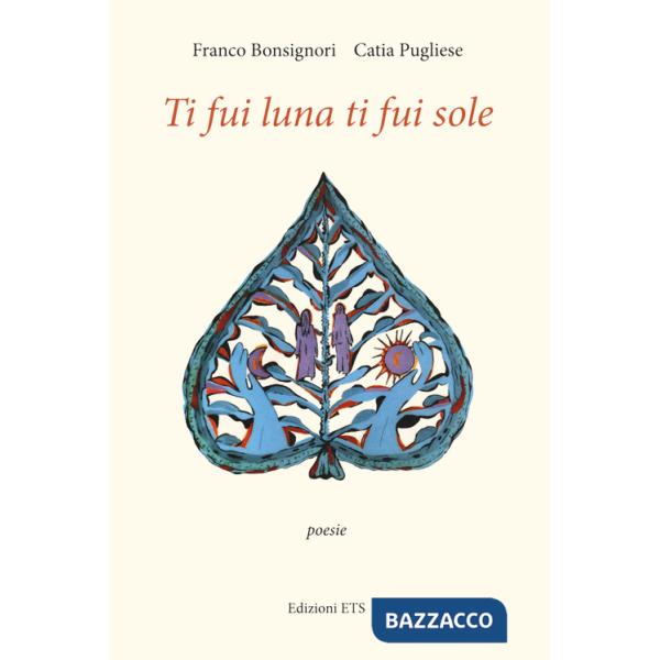 Ti fui luna ti fui sole