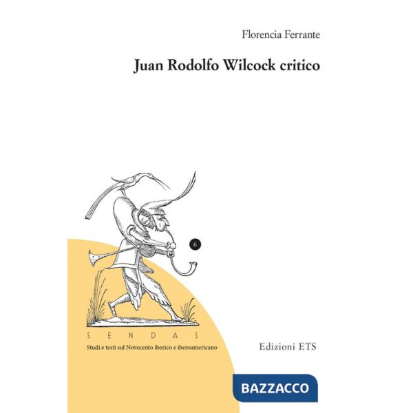 Juan Rodolfo Wilcock critico