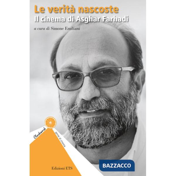 Verità nascoste. Il cinema di Asghar Farhadi (Le)