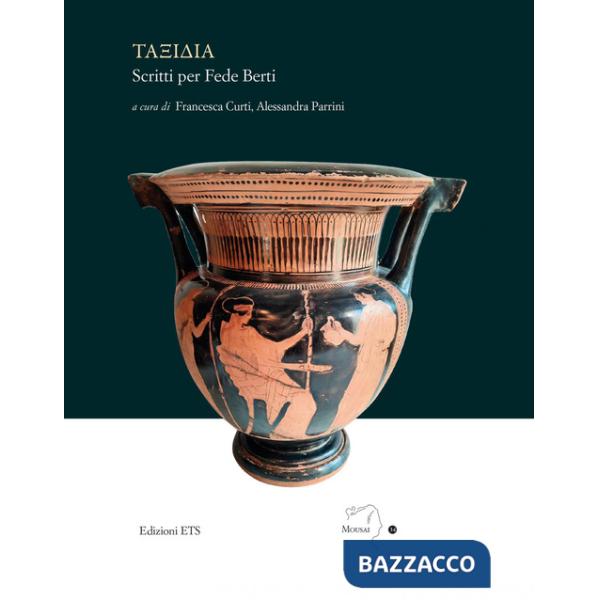 Taxidia. Scritti per Fede Berti