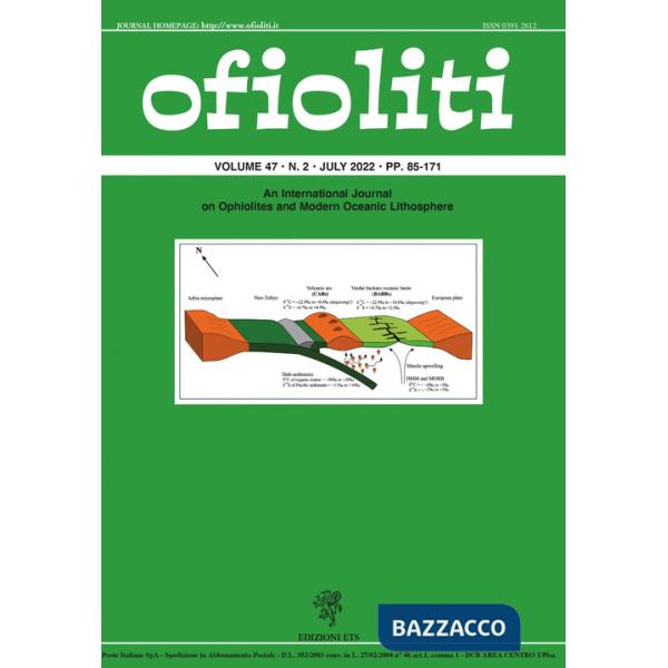 Ofioliti. An international journal on ophiolites and modern oceanic lithosphere (2022). Vol. 47/2