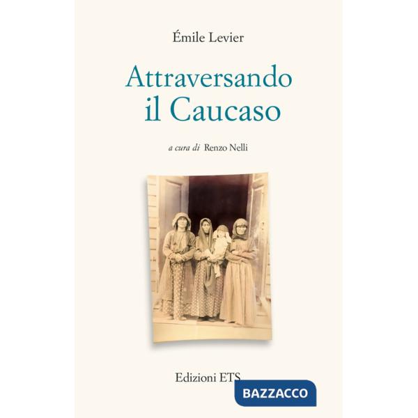 Attraversando il Caucaso