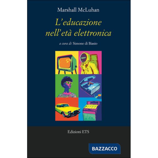 Educazione nell'età elettronica (L')