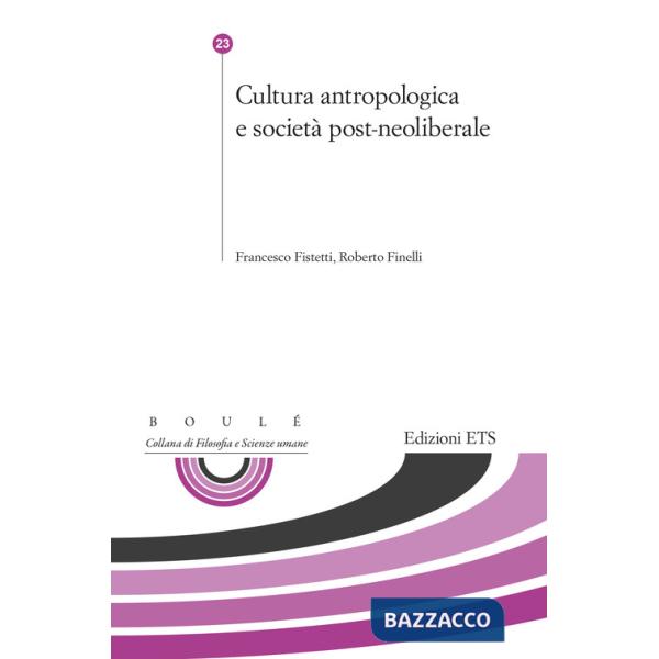 Cultura antropologica e società post-neoliberale