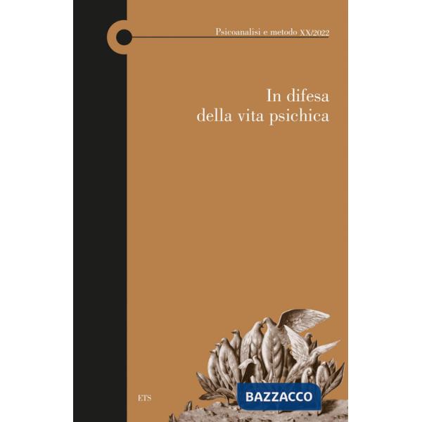 In difesa della vita psichica