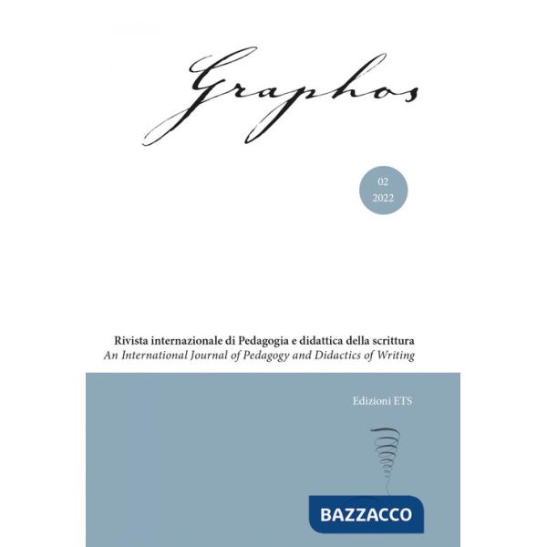 Graphos. Rivista internazionale di pedagogia e didattica della scrittura (2022). Vol. 2
