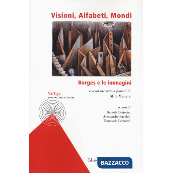 Visioni, alfabeti, mondi. Borges e le immagini