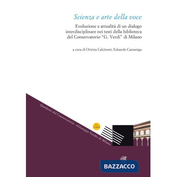 Scienza e arte della voce. Evoluzione e attualità di un dialogo interdisciplinare nei testi della biblioteca del ConservatorioG.