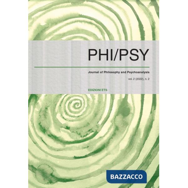 Phi-psy. Rivista di filosofia e psicoanalisi (2022). Vol. 2