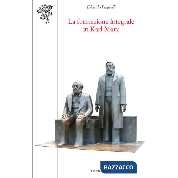 Formazione integrale in Karl Marx (La)