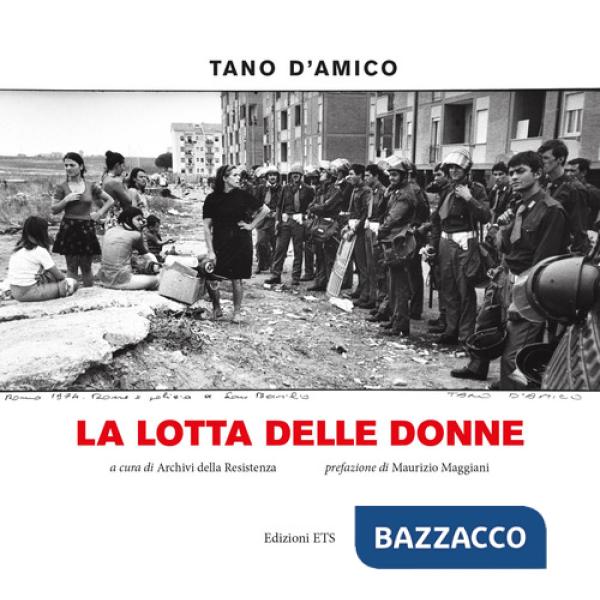 Lotta delle donne. Ediz. illustrata (La)