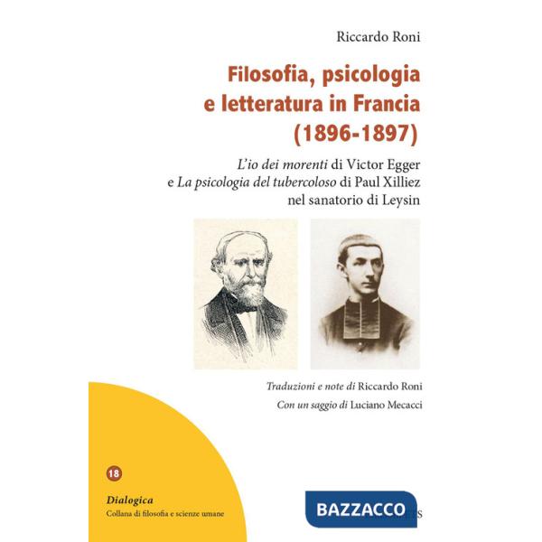Filosofia, psicologia e letteratura in Francia (1896-1897). «L'io dei morenti» di Victor Egger e «La psicologia del tubercoloso»