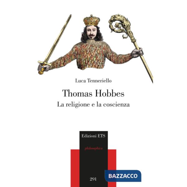 Thomas Hobbes. La religione e la coscienza