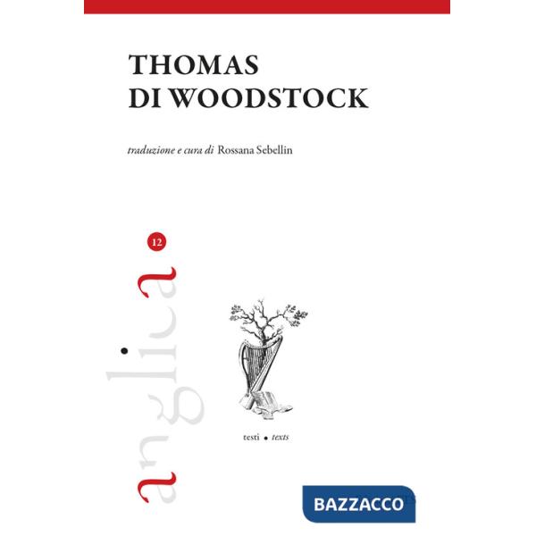 Thomas di Woodstock. Ediz. critica