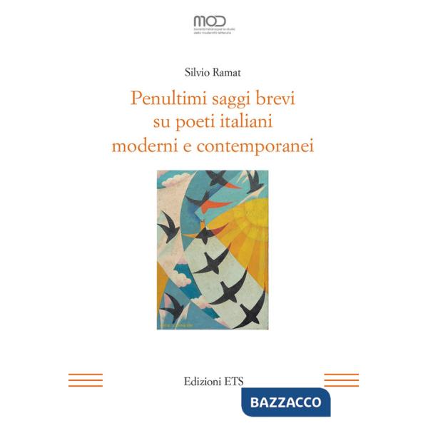 Penultimi saggi brevi su poeti italiani moderni e contemporanei