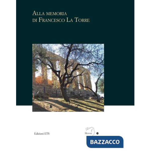Alla memoria di Francesco La Torre