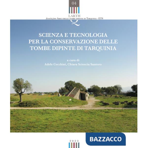 Scienza e tecnologia per la conservazione delle tombe dipinte di Tarquinia