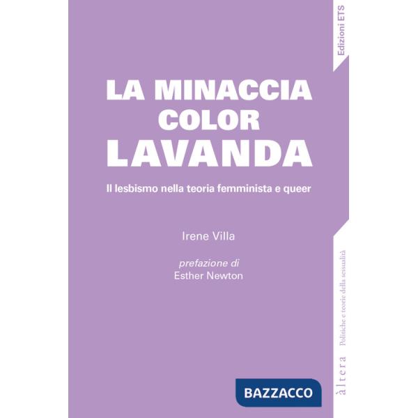 Minaccia color lavanda. Il lesbismo nella teoria femminista e queer (La)
