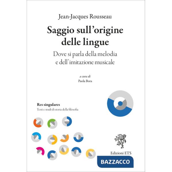 Saggio sull'origine delle lingue. Dove si parla della melodia e dell'imitazione musicale