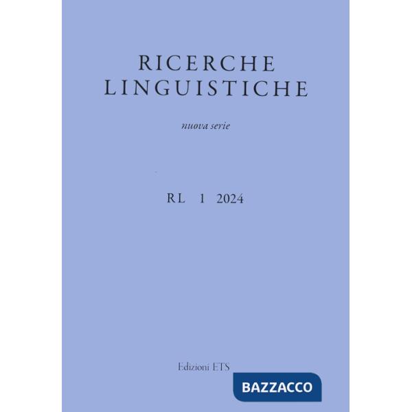 Ricerche linguistiche. Nuova serie (2024). Vol. 1