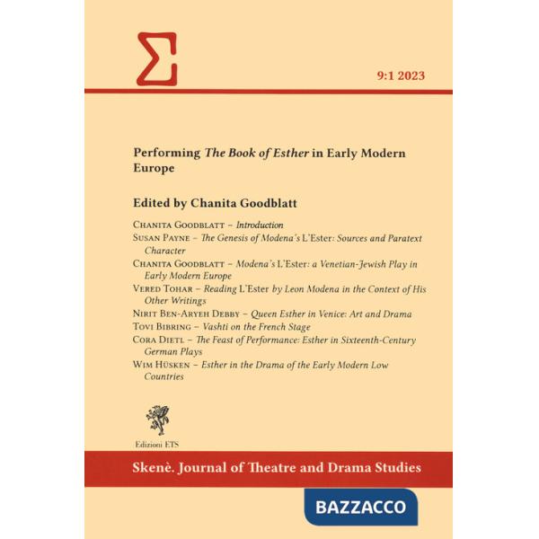 Performing «The Book of Esther» in early modern Europe