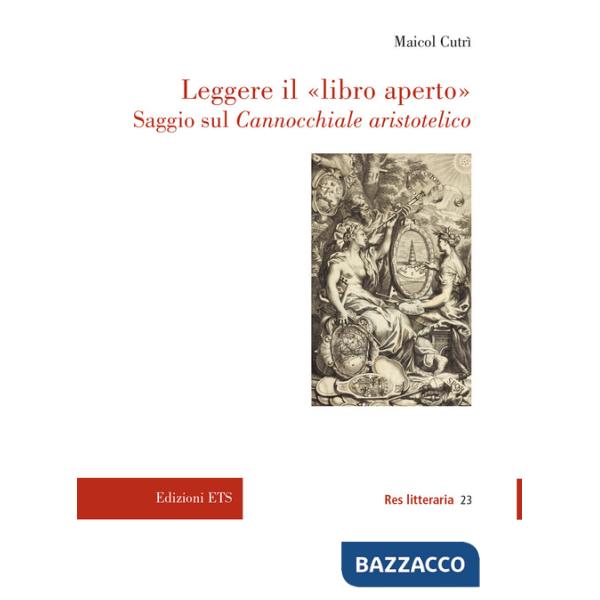 Leggere il «libro aperto». Saggio sul Cannocchiale aristotelico