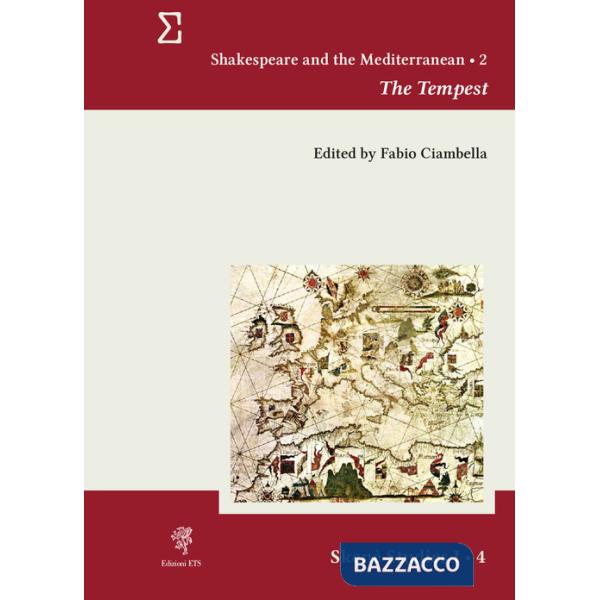 Shakespeare and the Mediterranean. Vol. 2: The tempest