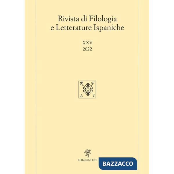 Rivista di filologia e letterature ispaniche (2022). Vol. 25