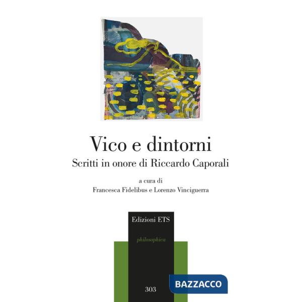 Vico e dintorni. Scritti in onore di Riccardo Caporali