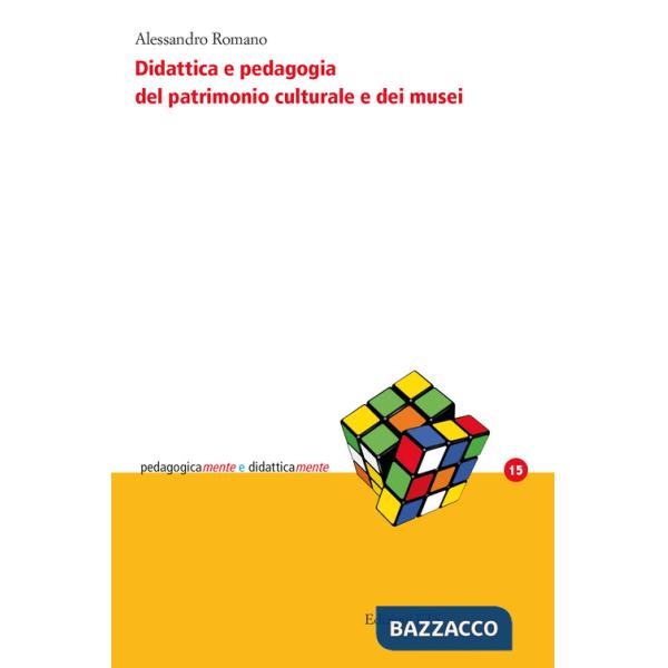 Didattica e pedagogia del patrimonio culturale e dei musei