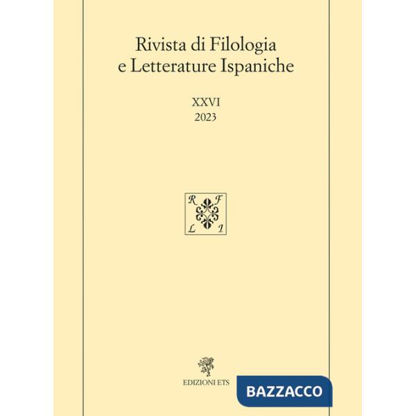 Rivista di filologia e letterature ispaniche (2023). Vol. 26