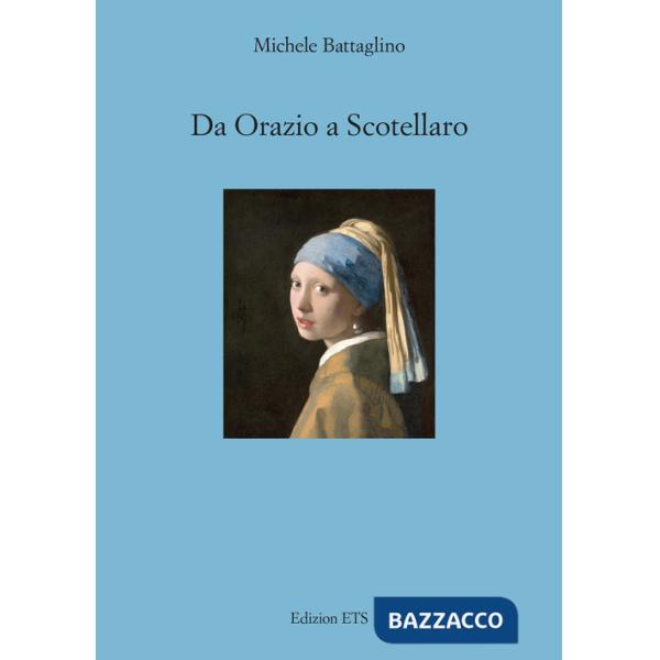 Da Orazio a Scotellaro