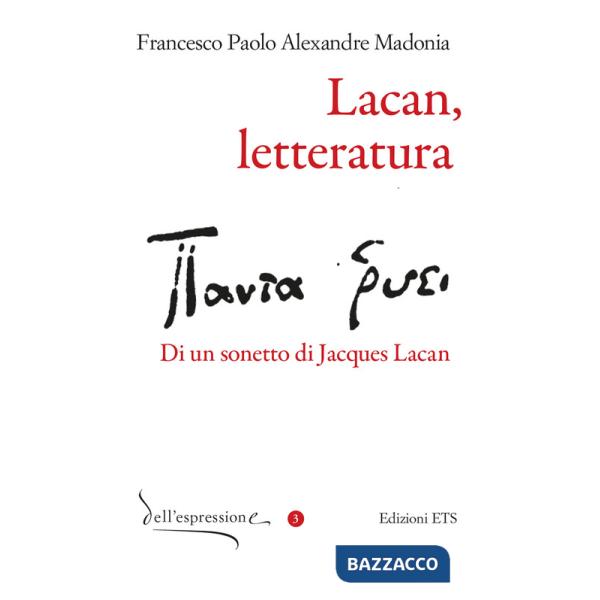 Lacan, letteratura. Di un sonetto di Jacques Lacan