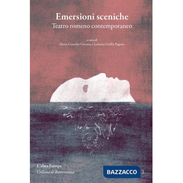 Emersioni sceniche. Teatro romeno contemporaneo