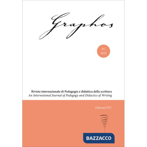 Graphos. Rivista internazionale di pedagogia e didattica della scrittura (2024). Vol. 1