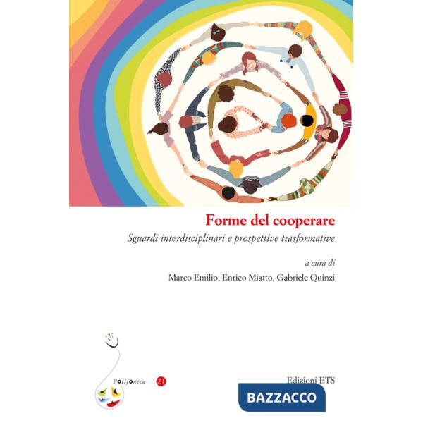 Forme del cooperare. Sguardi interdisciplinari e prospettive trasformative