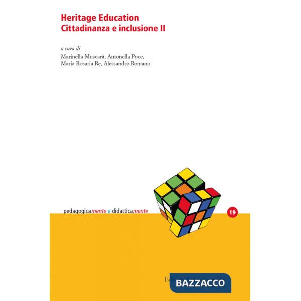 Heritage education cittadinanza e inclusione. Vol. 2