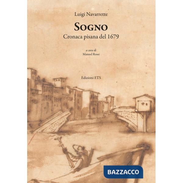 Sogno. Cronaca pisana del 1679